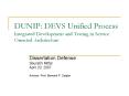 DUNIP: DEVS Unified Process Integrated Development and Testing in Service Oriented Architecture PowerPoint PPT Presentation