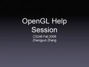 OpenGL Help Session