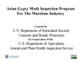 Asian Gypsy Moth Inspection Program For The Maritime Industry PowerPoint PPT Presentation
