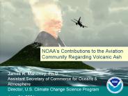 NOAAs Contributions to the Aviation Community Regarding Volcanic Ash