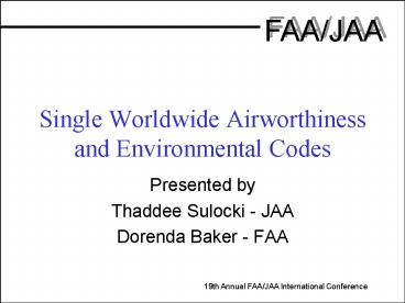 Single Worldwide Airworthiness and Environmental Codes