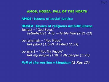 AMOS, HOSEA, FALL OF THE NORTH
