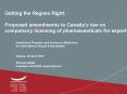 Getting the Regime Right: Proposed amendments to Canadas law on compulsory licensing of pharmaceutic PowerPoint PPT Presentation