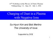 Charging of Dust in a Plasma with Negative Ions