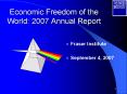 Economic Freedom of the World: 2007 Annual Report PowerPoint PPT Presentation