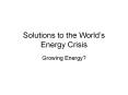 Solutions to the World PowerPoint PPT Presentation