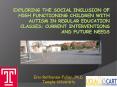 Exploring the Social Inclusion of High Functioning Children with Autism in Regular Education Classes PowerPoint PPT Presentation