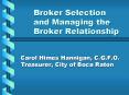 Broker Selection and Managing the Broker Relationship