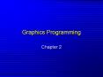 Graphics Programming PowerPoint PPT Presentation