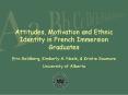 Attitudes, Motivation and Ethnic Identity in French Immersion Graduates PowerPoint PPT Presentation