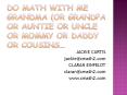 DO MATH WITH ME GRANDMA OR GRANDPA OR Auntie or uncle or mommy or daddy or Cousins PowerPoint PPT Presentation