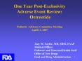 One Year PostExclusivity Adverse Event Review: Octreotide Pediatric Advisory Committee Meeting April PowerPoint PPT Presentation