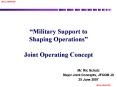 Military Support to Shaping Operations Joint Operating Concept PowerPoint PPT Presentation