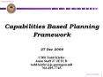 Capabilities Based Planning Framework 27 Dec 2004 PowerPoint PPT Presentation