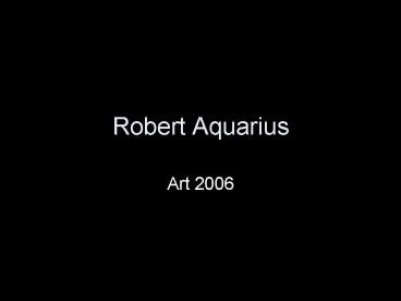 Robert Aquarius