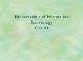 Fundementals of Information Technology Intro PowerPoint PPT Presentation