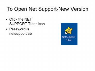 To Open Net SupportNew Version