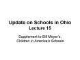 Update on Schools in Ohio Lecture 15 PowerPoint PPT Presentation