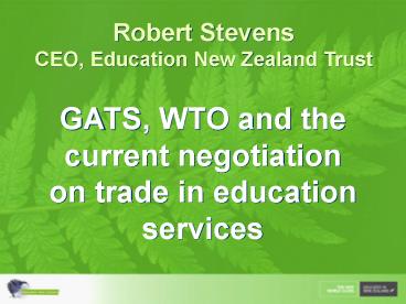 GATS, WTO and the current negotiation on trade in education services