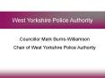 West Yorkshire Police Authority PowerPoint PPT Presentation