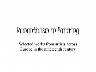 Romanticism in Painting
