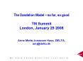 The Dandelion Model so far, so good TM Summit London, January 29 2008 Anne Mette Jonassen Hass, DELT PowerPoint PPT Presentation