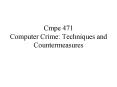 Cmpe 471 Computer Crime: Techniques and Countermeasures PowerPoint PPT Presentation