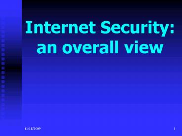 Internet Security: an overall view