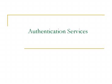 Authentication Services