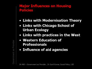 Major Influences on Housing Policies