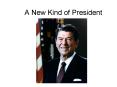 A New Kind of President PowerPoint PPT Presentation