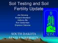 Soil Testing and Soil Fertility Update PowerPoint PPT Presentation