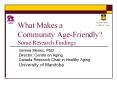 What%20Makes%20a%20Community%20Age-Friendly?%20Some%20Research%20Findings PowerPoint PPT Presentation