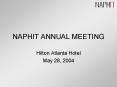 NAPHIT ANNUAL MEETING PowerPoint PPT Presentation