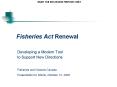Fisheries Act Renewal PowerPoint PPT Presentation