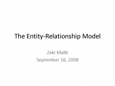 The EntityRelationship Model