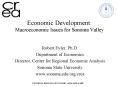 Economic Development: Macroeconomic Issues for Sonoma Valley PowerPoint PPT Presentation
