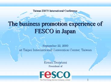 Taiwan ESCO International Conference The business promotion experience of FESCO in Japan