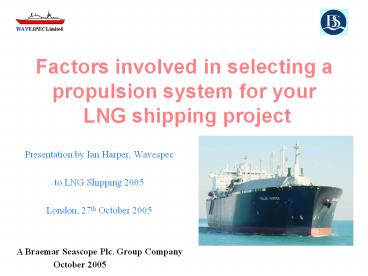 A Braemar Seascope Plc. Group Company October 2005