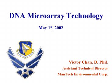 DNA Microarray Technology May 1st, 2002