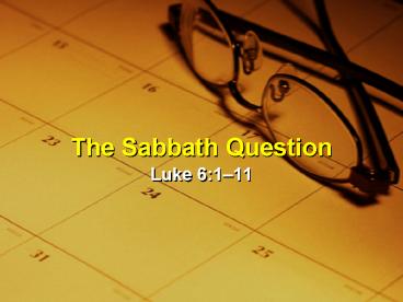 Questions Sabath The Sabbath Question presentation | free to view