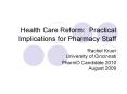 Health Care Reform: Practical Implications for Pharmacy Staff PowerPoint PPT Presentation