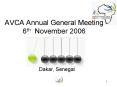 AVCA Annual General Meeting 6th November 2006 PowerPoint PPT Presentation