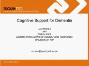 Cognitive Support for Dementia