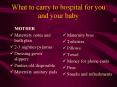 What to carry to hospital for you and your baby PowerPoint PPT Presentation