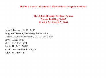 Health Sciences Informatics ResearchinProgress Seminar'