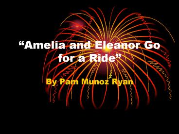 Amelia and Eleanor Go for a Ride