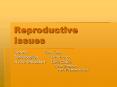 Reproductive Issues PowerPoint PPT Presentation