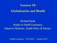 Lecture 18: Globalization and Health