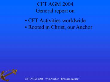 CFT AGM 2004